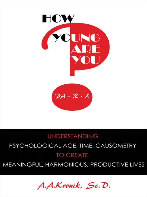 Title details for How Young Are You? by A. A Kronik - Available